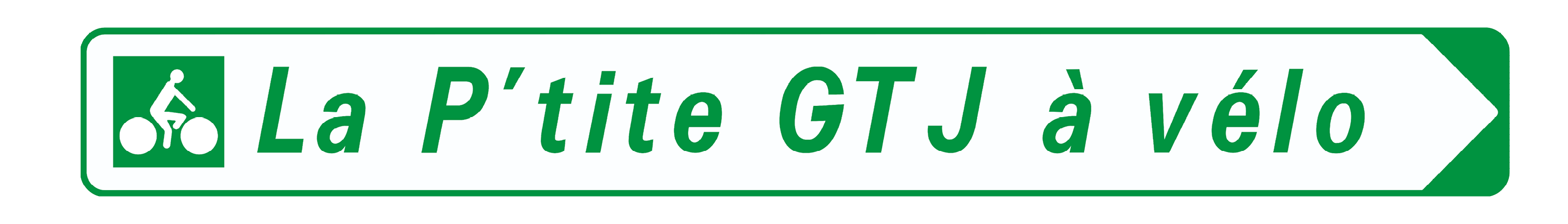 panneaux_balisage_ptite_gtj_a_velo