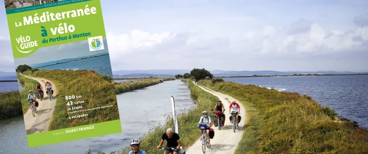 Guide Méditerranée à vélo - EV8 - Chamina