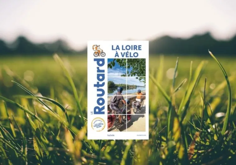 Routard La Loire à Vélo