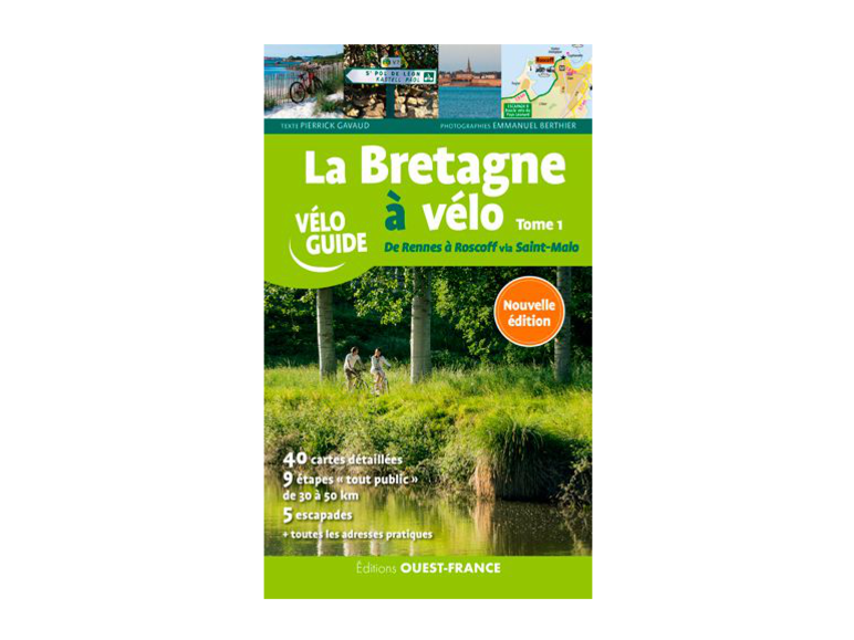 Guide La Bretagne à vélo de Rennes à Roscoff