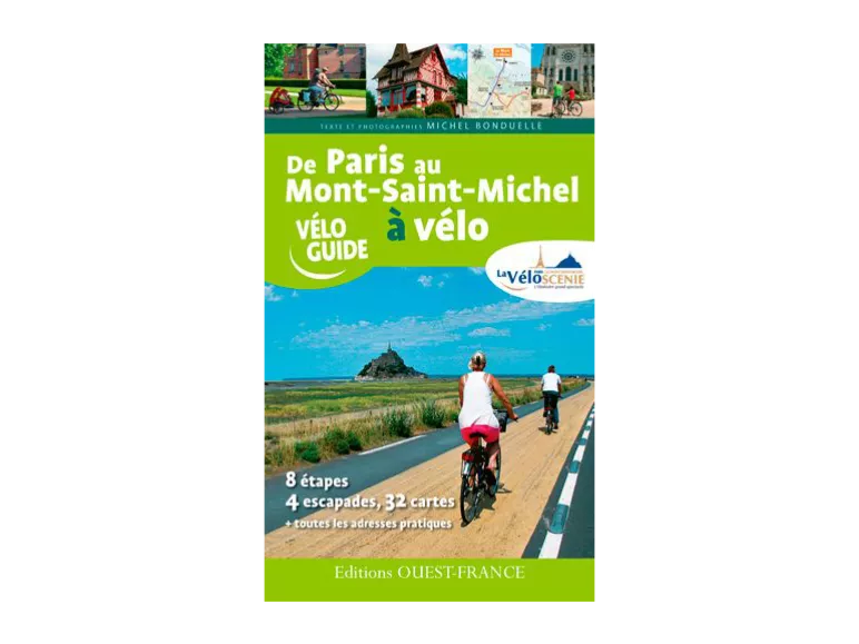 Guide La Véloscénie Paris - Mont St Michel par Ouest France